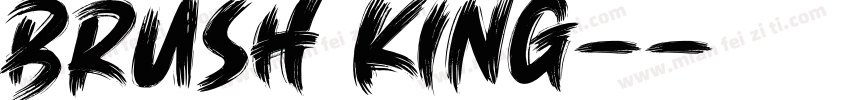 Brush King-常规字体转换